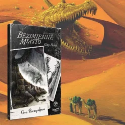 CHOOSE CTHULHU 4: BEZIMIENNE MIASTO