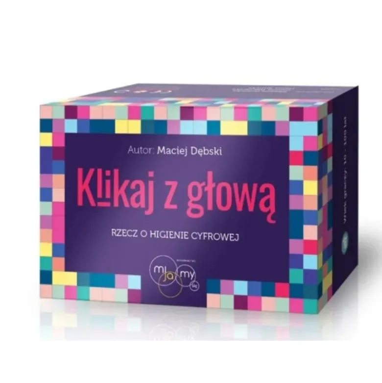 Klikaj z Głową – Higiena cyfrowa