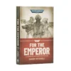 Książka w uniwersum Warhammera 40.000: For The Emperor