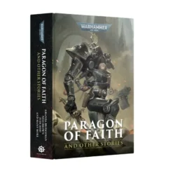 Książka w Świecie Warhammer 40.000: Paragon of Faith (Hardback)