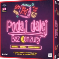 Podaj Dalej! Bez cenzury