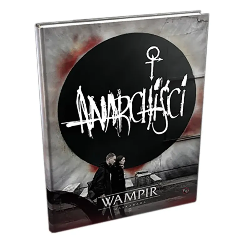 Wampir: Maskarada - Anarchiści