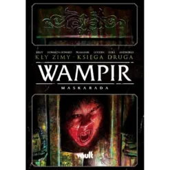 Wampir: Maskarada – Kły zimy Tom 2