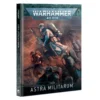 Warhammer 40.000 Codex: Astra Militarum
