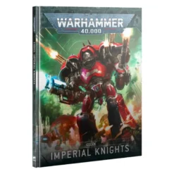 Warhammer 40.000 Codex: Imperial Knights