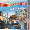 Wsiąść do Pociągu: San Francisco