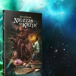 Zew Cthulhu: Nie czas na krzyk